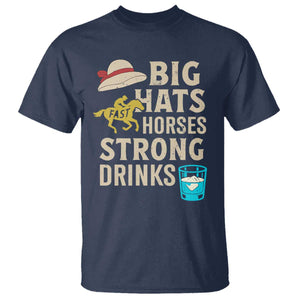 Big Hats Fast Horses Strong Drinks Retro T Shirt Southern Derby Day Watch Party Graphic TS02 Navy Print Your Wear