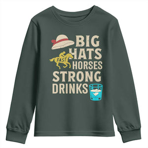 Big Hats Fast Horses Strong Drinks Retro Youth Sweatshirt Southern Derby Day Watch Party Graphic TS02 Dark Forest Green Print Your Wear