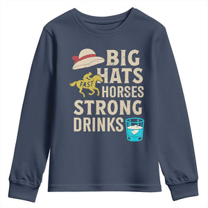 Big Hats Fast Horses Strong Drinks Retro Youth Sweatshirt Southern Derby Day Watch Party Graphic TS02 Navy Print Your Wear