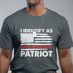 Patriotic T Shirt I Identify As An American Patriot American Flag TS02 Printyourwear