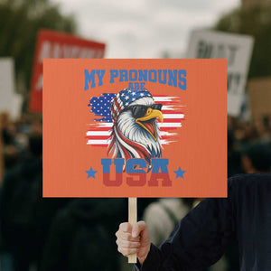 My Pronouns Are USA Protest Sign Bold Patriotic Eagle with American Flag Bandana Mullet TS02 Horizontal 18" × 24" Orange Print Your Wear