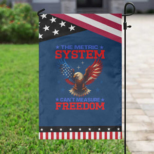 The Metric System Can't Measure Freedom Garden Flag Funny Patriotic Eagle 4th of July USA Flag TS02 Classic Blue Black Print Your Wear