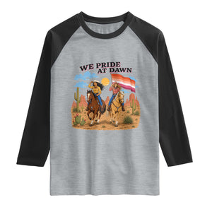 We Pride at Dawn Lesbian Cowgirl Raglan Shirt Country Western Retro Graphic Pride Month