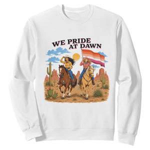 We Pride at Dawn Lesbian Cowgirl Sweatshirt Country Western Retro Graphic Pride Month