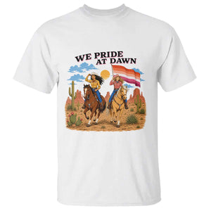 We Pride at Dawn Lesbian Cowgirl T Shirt Country Western Retro Graphic Pride Month