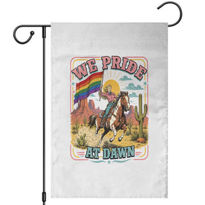 We Pride at Dawn Retro Rainbow Cowgirl Garden Flag Pride Month Country Western Vibes