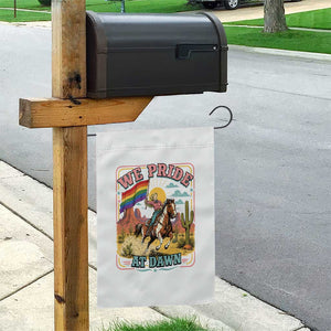 We Pride at Dawn Retro Rainbow Cowgirl Garden Flag Pride Month Country Western Vibes