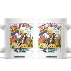 We Pride at Dawn Retro Rainbow Cowgirl Coffee Mug Pride Month Country Western Vibes