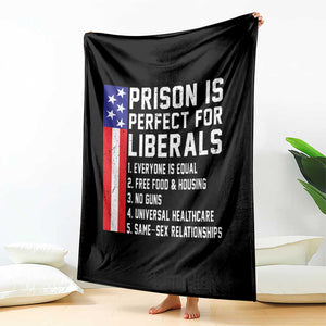 Prison Is Perfect For Liberals Throw Blanket Distressed American Flag Conservative Humor
