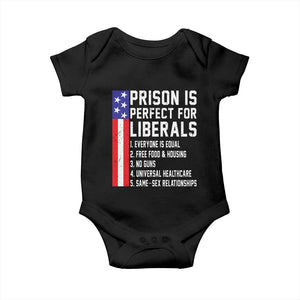 Prison Is Perfect For Liberals Baby Onesie Distressed American Flag Conservative Humor