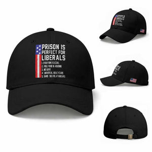 Prison Is Perfect For Liberals Baseball Cap Distressed American Flag Conservative Humor