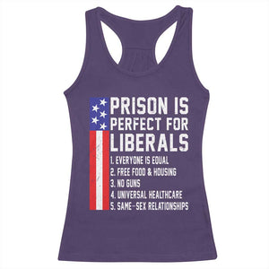 Prison Is Perfect For Liberals Racerback Tank Top Distressed American Flag Conservative Humor