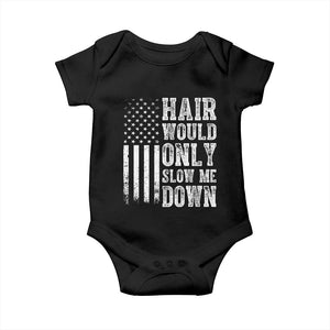 Funny Bald Pride Hair Would Only Slow Me Down Baby Onesie Distressed Patriotic US Flag Bald Men Joke