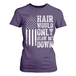 Funny Bald Pride Hair Would Only Slow Me Down T Shirt For Women Distressed Patriotic US Flag Bald Men Joke