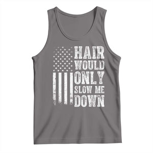 Funny Bald Pride Hair Would Only Slow Me Down Tank Top Distressed Patriotic US Flag Bald Men Joke