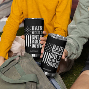 Funny Bald Pride Hair Would Only Slow Me Down Tumbler Cup Distressed Patriotic US Flag Bald Men Joke