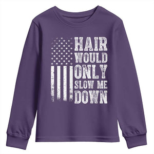 Funny Bald Pride Hair Would Only Slow Me Down Youth Sweatshirt Distressed Patriotic US Flag Bald Men Joke