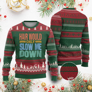 Retro 70s Hair Would Only Slow Me Down Ugly Christmas Sweater Vintage Distressed Typography Funny Bald Joke TS02 Red Green Print Your Wear