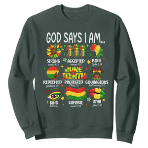 God Says I Am Juneteenth Christian Sweatshirt Pan-African Afrocentric Faith Bible Verses Freedom Day