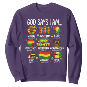 God Says I Am Juneteenth Christian Sweatshirt Pan-African Afrocentric Faith Bible Verses Freedom Day