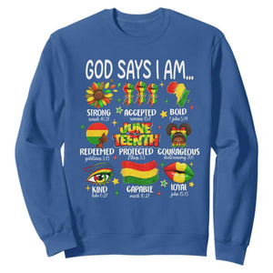 God Says I Am Juneteenth Christian Sweatshirt Pan-African Afrocentric Faith Bible Verses Freedom Day