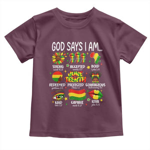 God Says I Am Juneteenth Christian Toddler T Shirt Pan-African Afrocentric Faith Bible Verses Freedom Day