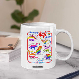 Cute Rainbow Dinosaur LGBTQ Ally Coffee Mug You Are Safe With Me Pride Month