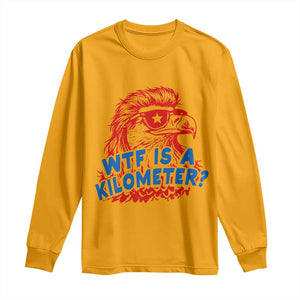 WTF Is A Kilometer Funny American Bald Eagle Long Sleeve Shirt Patriotic 4th of July Humor