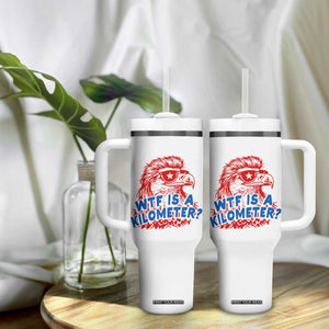 WTF Is A Kilometer Funny American Bald Eagle Tumbler With Handle Patriotic 4th of July Humor