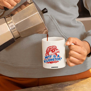 WTF Is A Kilometer Funny American Bald Eagle Coffee Mug Patriotic 4th of July Humor