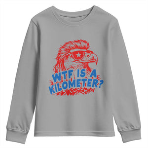 WTF Is A Kilometer Funny American Bald Eagle Youth Sweatshirt Patriotic 4th of July Humor