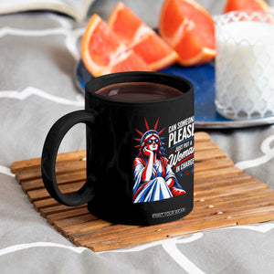 Patriotic Lady Liberty Feminist Graphic Coffee Mug Can Someone Please Just Put A Woman In Charge Funny Feminism