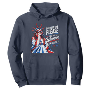 Patriotic Lady Liberty Feminist Graphic Hoodie Can Someone Please Just Put A Woman In Charge Funny Feminism