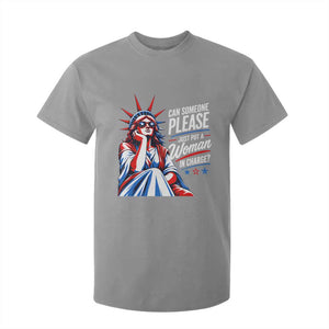 Patriotic Lady Liberty Feminist Graphic T Shirt For Kid Can Someone Please Just Put A Woman In Charge Funny Feminism
