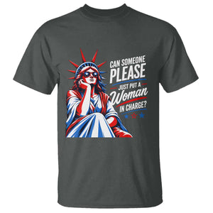 Patriotic Lady Liberty Feminist Graphic T Shirt Can Someone Please Just Put A Woman In Charge Funny Feminism