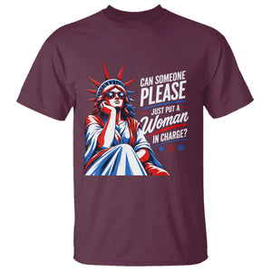 Patriotic Lady Liberty Feminist Graphic T Shirt Can Someone Please Just Put A Woman In Charge Funny Feminism
