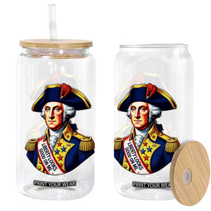 George Washington Patriotic History Graphic Glass Can Liberty Looks Good On Me 4th of July Founding Father Humor