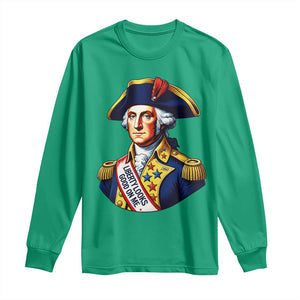 George Washington Patriotic History Graphic Long Sleeve Shirt Liberty Looks Good On Me 4th of July Founding Father Humor