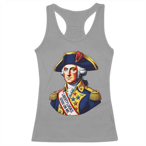 George Washington Patriotic History Graphic Racerback Tank Top Liberty Looks Good On Me 4th of July Founding Father Humor TS02 Sport Gray Print Your Wear