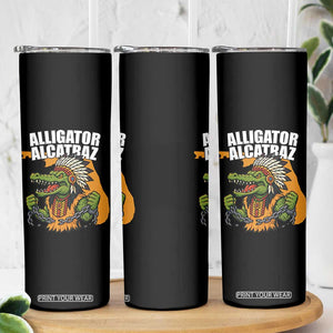 Native Alligator Alcatraz Skinny Tumbler Florida Gator Break The Chain TS02 Print Your Wear