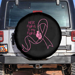 Breast Cancer Awareness Spare Tire Cover Her Fight Is My Fight Pink Ribbon Boxing Gloves TS02 No hole Black Print Your Wear