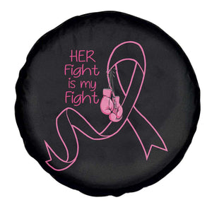 Breast Cancer Awareness Spare Tire Cover Her Fight Is My Fight Pink Ribbon Boxing Gloves TS02 Print Your Wear