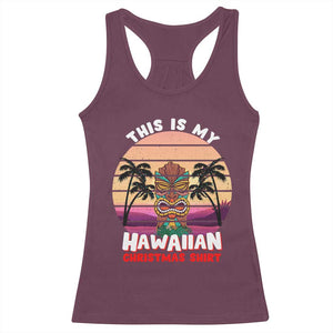 Christmas in Hawaii Racerback Tank Top This Is My Hawaiian Tiki Retro Tropical Vibe TS02 Maroon Print Your Wear