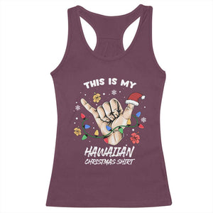 Christmas in Hawaii Racerback Tank Top This Is My Hawaiian Shaka Tropical Vibe TS02 Maroon Print Your Wear