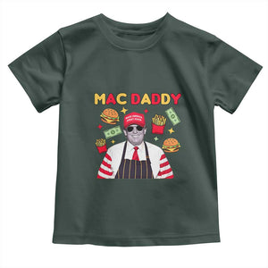Funny Donald Trump 2024 Toddler T Shirt Mac Daddy America Fast Food TS02 Dark Forest Green Print Your Wear
