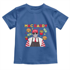 Funny Donald Trump 2024 Toddler T Shirt Mac Daddy America Fast Food TS02 Royal Blue Print Your Wear