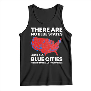 American Republican 2024 Tank Top There Are No Blue States Only Big Blue Cities America Map TS02 Black Print Your Wear