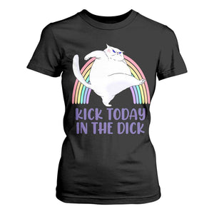 Funny Sarcastic Cat T Shirt For Women Kick Today In The Dick Pastel Rainbow TS02 Black Print Your Wear