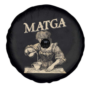 MATGA Make Aqua Tofana Great Again Spare Tire Cover Funny Feminist Retro Vintage TS02 Print Your Wear