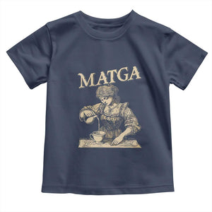 MATGA Make Aqua Tofana Great Again Toddler T Shirt Funny Feminist Retro Vintage TS02 Navy Print Your Wear